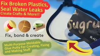 What is SUGRU Moldable Glue amp SUGRU Hacks  Use Putty To Fix broken clay plastics and Stop Leaks [upl. by Venita]