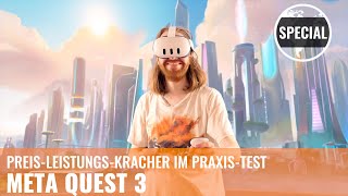 Meta Quest 3 im PraxisTest REVIEW GERMAN [upl. by Donell400]