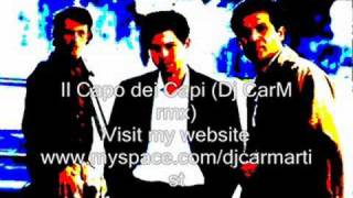 Il Capo dei Capi DjCarM rmx [upl. by Wons]