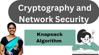 Knapsack Algorithm in Cryptography and Network Security with example [upl. by Neersin]