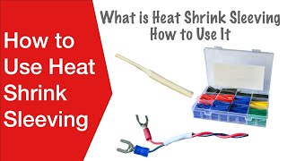 How to Use Heat Shrink Sleeving [upl. by Eciruam]