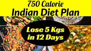 750 Calorie Indian Diet Plan to Lose Weight Fast  Full Day DietMeal Plan for Weight Loss [upl. by Magdala768]