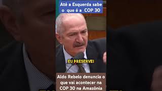 Aldo Rebelo sobre a COP 30 [upl. by Yatnuahs]