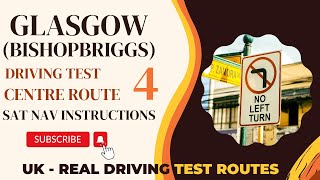 Bishopbriggs Glasgow Driving Test Centre Route 4 With Sat Nav Instructions  4K [upl. by Cha128]