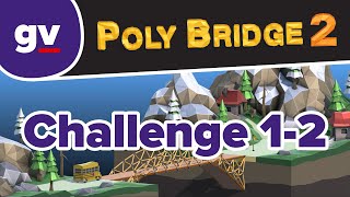 Poly Bridge 2  Challenge 102 A New Slope  Walkthrough [upl. by Inama]