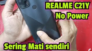 REALME C21Y NO POWER SERING MATI SENDIRI [upl. by English]