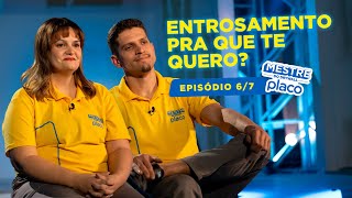 REALITY SHOW MESTRE DO DRYWALL PLACO  EP 67  Entrosamento pra que te quero [upl. by Resay]