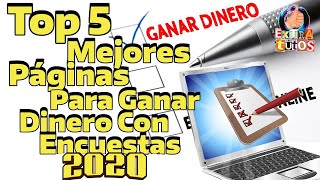 Top 5 Mejores Páginas para Ganar dinero Con Encuestas 2023 [upl. by Yngiram]