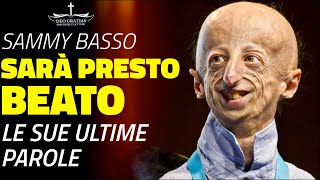 Sammy Basso sarà presto beato Ecco cosa accadrà Ascolta le sue ultime parole [upl. by Namzaj]