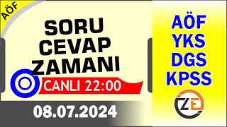 AÖF 08 07 2024 Canlı  Soru Cevap Zamanı  Açıköğretim DGS KPSS YKS [upl. by Bradly]