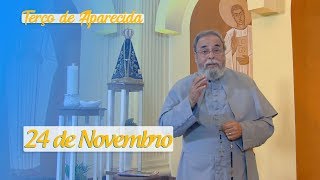 Terço de Aparecida com Pe Antonio Maria  24 de Novembro de 2019 [upl. by Eceinert]