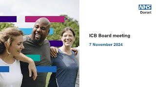 NHS Dorset ICB Board meeting 7 November 2024 [upl. by Ondrea]