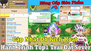 Ngọc Rồng Private  Cập Nhật Chức Năng Đồ Kích HoạtTiếp Tục Nâng Cấp Top 1 Trái Đất Sever [upl. by Daisi]