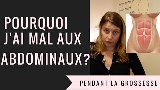 POURQUOI JAI MAL AUX ABDOS PENDANT LA GROSSESSE  Les douleurs de la grossesse 35 [upl. by Lisab336]