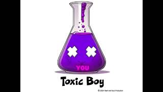 Toxic boylyric video [upl. by Hilliary]