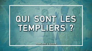 Qui sont les templiers   Templiers amp Savoir [upl. by Eilyw]