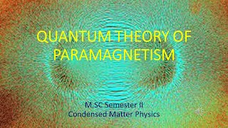 Quantum Theory of Paramagnetism [upl. by Sausa]