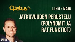 Jatkuvuuden perustelu polynomit ja ratfunktiot [upl. by Binky]