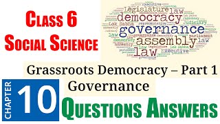 10 Grassroots Democracy – Part 1 Governance Question Answer  Class 6 NCERT  Social Science [upl. by Hsaka998]