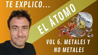 EXPLICO EL ÁTOMO 6 METALES Y NO METALES [upl. by Celin]