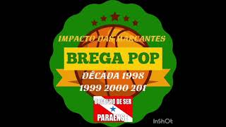 Brega Marcantes 1998 1999 2000 2001 [upl. by Palua125]