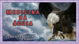 Medicina e Meditação da Poderosa Águia  Animais de Poder [upl. by Zohara]