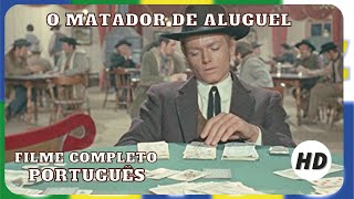 O Matador de Aluguel  Faroeste  HD  Filme completo em português [upl. by Atims]