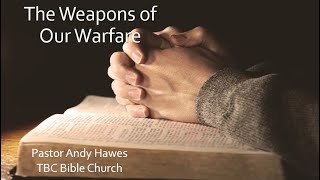 2 Corinthians 10111  The Weapons of Our Warfare [upl. by Velick287]