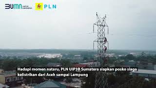 PLN UIP3BS siapkan posko siaga nataru [upl. by Cousins]