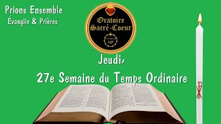 Prions Ensemble En Semaine  Jeudi 27e Semaine du Temps Ordinaire [upl. by Sofko]