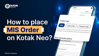 How to Place an MIS Order on Kotak Neo  Easy Steps Guide  Kotak Securities [upl. by Anaej]