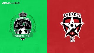 Sporting NTX vs Coppell FC  UPSL Premier Division [upl. by Aruasor286]