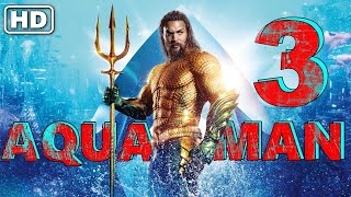 Aquaman 3 Dead Kingdom 2025 Movie  Review amp Explain  Jason Momoa  Timothée Chalamet [upl. by Analat844]