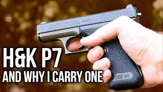 The HampK P7 And Why I Carry One [upl. by Bledsoe]