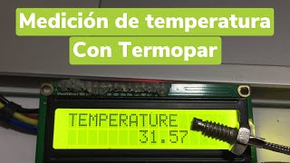 TEMPERATURA CON TERMOCUPLA TIPO K Y MAX6675 ARDUINO [upl. by Arataj]