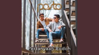 Pertanyaan Bodoh [upl. by Zetnahs]