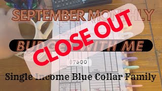 SEPTEMBER MONTHLY BUDGET CLOSE OUT  ZERO BASED BUDGET  SINGLE INCOME BLUE COLLAR FAMILY [upl. by Chloette]