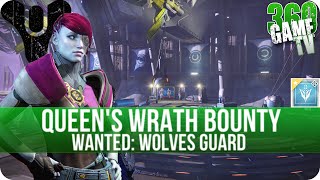 Destiny  Wanted Wolves Guard Campus9 Venus  Queens Wrath Bounty Location  Walkthrough [upl. by Lyda]