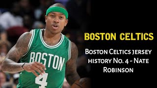 Boston Celtics jersey history No 4  Nate Robinson  news boy [upl. by Caines304]