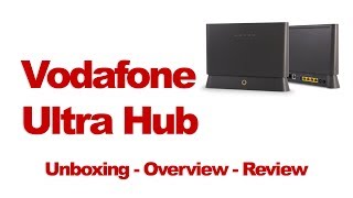 Vodafone Ultra Hub Unboxing Overview Review [upl. by Denver]