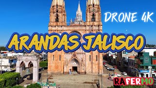 ARANDAS JALISCO DRONE 4K [upl. by Nylorak]