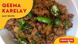 Secret Recipe if Qeema Karelay trending food cooking recipe [upl. by Manton398]