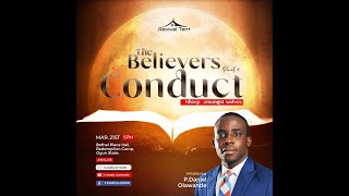 THE BELIEVERS CONDUCT PART 2  REVIVAL TENT [upl. by Anaderol]