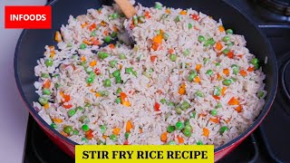 Vegetable Stir Fry Rice Recipe  How to Make Stir Fry Rice Recipe  Fried Rice Recipe  Infoods [upl. by Quartis]