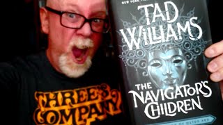 An Emotional Review  Greatest Fantasy Novel In 30 Years  THE NAVIGATORS CHILDREN  Tad Williams [upl. by Burnley]