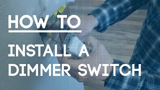 How To Install a Dimmer Switch and LED Bulb [upl. by Haibot]