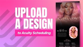 Tutorial Upload A Design From Canva to Acuity Scheduling Site [upl. by Preciosa]