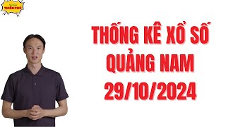 Thống Kê Xổ Số Quảng Nam 29102024  Thống Kê XSQNA  thongkexsqna thongkexosoquangnam [upl. by Ariahaj]