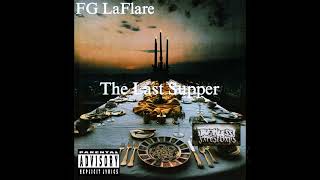 FG LaFlare  The Last Supper 🍽 Sypooda Official Audio [upl. by Aletta]