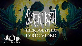 DECREPIT BIRTH  Hieroglyphic Official Lyric Video [upl. by Brenza]